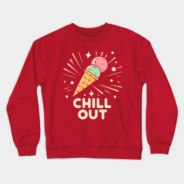 CHILL OUT - Ice Cream Cone T-Shirt Crewneck Sweatshirt by Thewondercabinet28